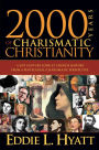 2000 Years Of Charismatic Christianity: A 21st century look at church history from a pentecostal/charismatic prospective