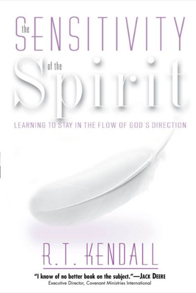 Sensitivity Of The Spirit: Learning to Stay in the Flow of God's Direction