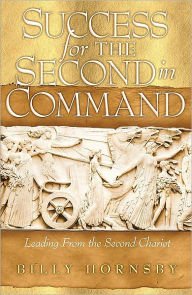 Title: Success for the Second in Command, Author: Billy Hornsby