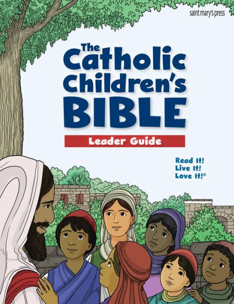 The Catholic Children's Bible Leader Guide