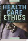 Health Care Ethics: Theological Foundations, Contemporary Issues, and Controversial Cases