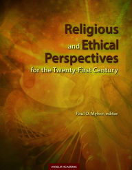 Title: Religious and Ethical Perspectives for the Twenty-First Century, Author: Paul O. Myhre