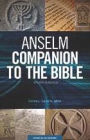 Anselm Companion to the Bible