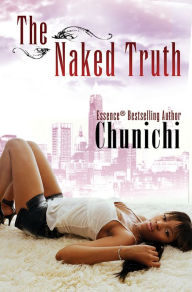 Title: The Naked Truth, Author: Chunichi