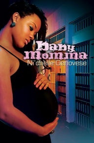 Title: Baby Momma, Author: Ni'chelle Genovese