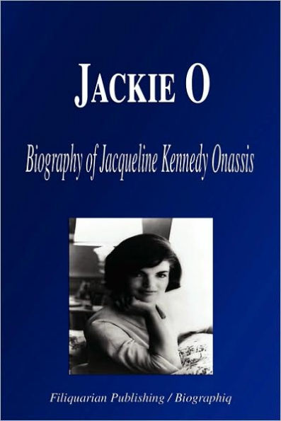 Jackie O - Biography of Jacqueline Kennedy Onassis