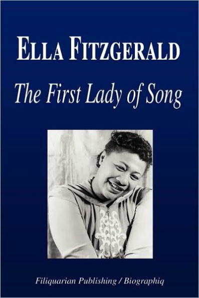 Ella Fitzgerald - the First Lady of Song