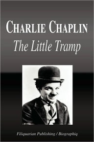 Title: Charlie Chaplin - The Little Tramp (Biography), Author: Biographiq