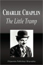 Charlie Chaplin - The Little Tramp (Biography)