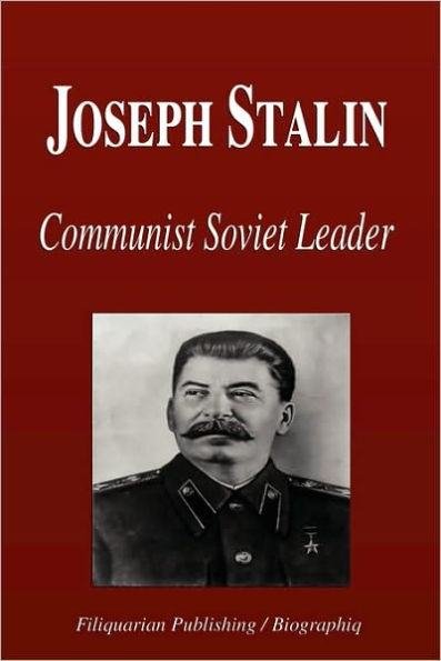 Joseph Stalin - Communist Soviet Leader (Biography)