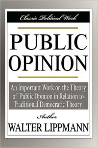 Title: Public Opinion, Author: Walter Lippmann