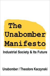 Title: The Unabomber Manifesto, Author: The Unabomber