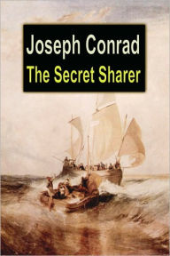 Title: The Secret Sharer / Edition 1, Author: Joseph Conrad