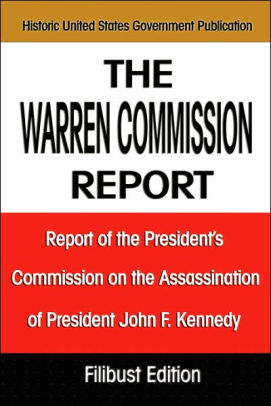 The Warren Commission Report By The Warren Commission, United States ...