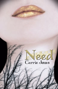 Title: Need (Need Series #1), Author: Carrie Jones