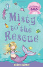 Misty to the Rescue (Mermaid S.O.S. Series #1)