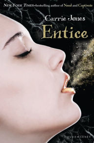 Title: Entice (Need Series #3), Author: Carrie Jones