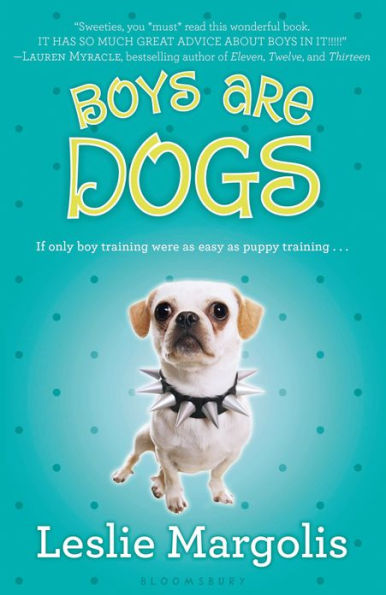 Boys Are Dogs (Annabelle Unleashed Series #1)