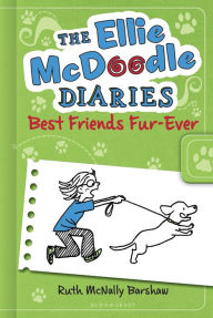 Title: Best Friends Fur-Ever (Ellie McDoodle Diaries Series), Author: Ruth McNally Barshaw