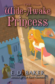 Title: The Wide-Awake Princess, Author: E. D. Baker