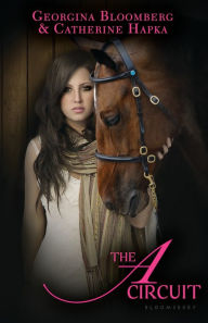 Title: The A Circuit (A Circuit Series #1), Author: Georgina Bloomberg