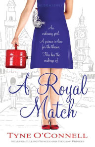 Title: A Royal Match, Author: Tyne O'Connell