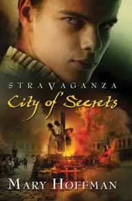 Title: City of Secrets (Stravaganza Series #4), Author: Mary Hoffman