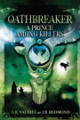 A Prince Among Killers: Oathbreaker Part II