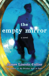 Title: The Empty Mirror, Author: James Lincoln Collier