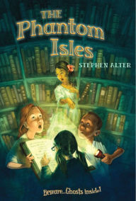 Title: The Phantom Isles, Author: Stephen Alter