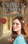 Alternative view 2 of Palace of Stone (Princess Academy Series #2)