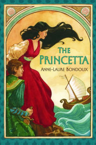 Title: The Princetta, Author: Anne-Laure Bondoux
