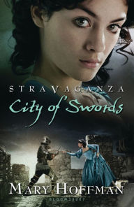 Title: City of Swords (Stravaganza Series #6), Author: Mary Hoffman