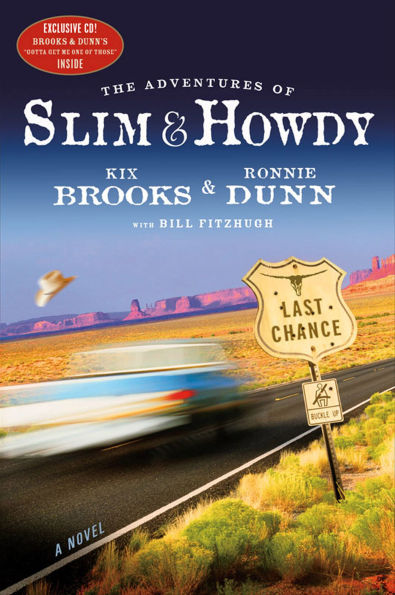 The Adventures of Slim & Howdy: A Novel