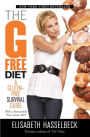 The G-Free Diet: A Gluten-Free Survival Guide