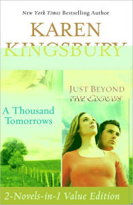 Title: A Thousand Tomorrows / Just Beyond the Clouds, Author: Karen Kingsbury