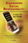 Awakening Social Responsibility: A Call to Action Guidebook for Global Citizens, Corporate and Nonprofit Organizations