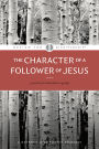 The Character of a Follower of Jesus