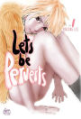 Let's Be Perverts Volume 1