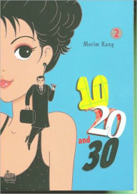 Title: 10, 20, and 30, Volume 2, Author: Morim Kang