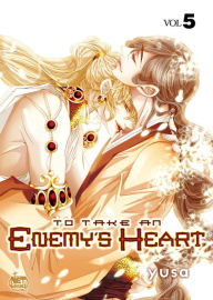 Free books to download on iphone To Take An Enemy's Heart Volume 5 by yusa 9781600093326 MOBI CHM FB2