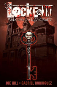 Title: Locke & Key, Volume 1: Welcome to Lovecraft, Author: Joe Hill