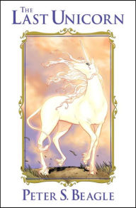 Peter S. Beagle's The Last Unicorn by Peter S. Beagle, Hardcover ...