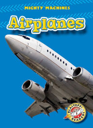 Title: Airplanes, Author: Mary Lindeen