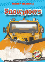 Title: Snowplows, Author: Mary Lindeen