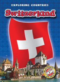 Title: Switzerland, Author: Derek Zobel