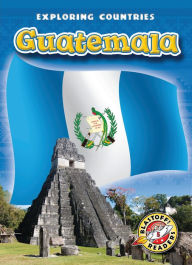 Title: Guatemala, Author: Kari Schuetz