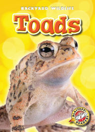 Title: Toads, Author: Kari Schuetz