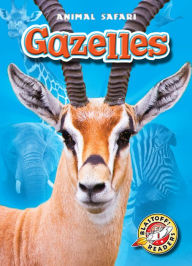 Title: Gazelles, Author: Megan Borgert-Spaniol