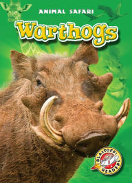 Title: Warthogs, Author: Megan Borgert-Spaniol